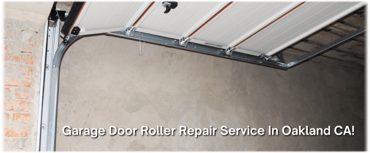 Garage Door Roller Repair Oakland CA